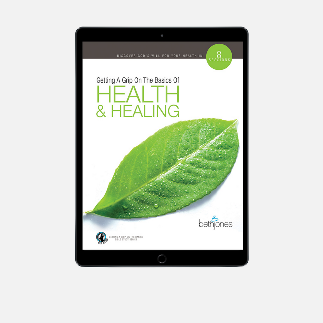 Getting A Grip On The Basics Of Health & Healing E-Book