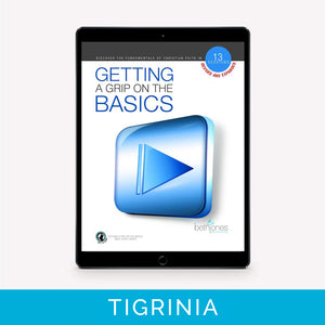 Getting A Grip On The Basics | Tigrinia